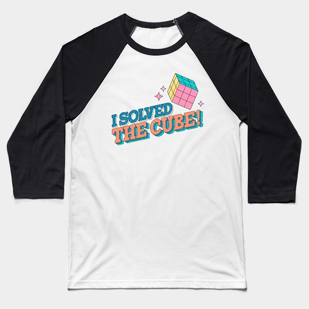 I Solved The Cube Baseball T-Shirt by KayBee Gift Shop